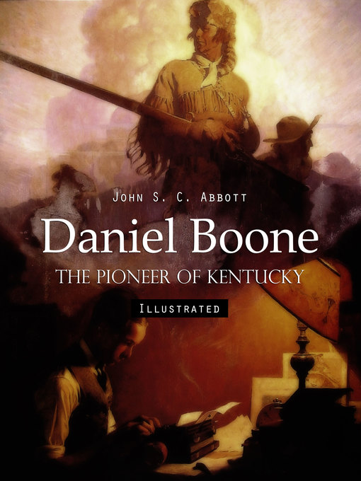 Title details for Daniel Boone by John S. C. Abbott - Wait list